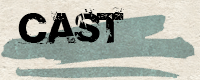 CAST